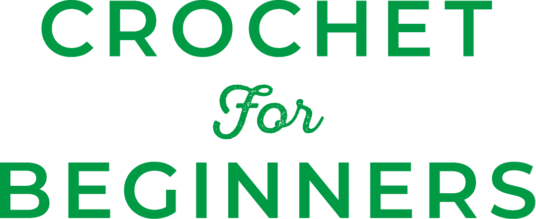 CROCHET for BEGINNERS